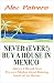 NEVER (EVER!) BUY A HOUSE IN MEXICO: Advice I Would Give my Own Mother about Retiring South of the Border