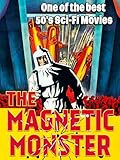 The Magnetic Monster - One of the best 50's Sci-Fi Movies