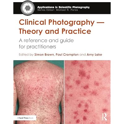 Clinical Photography ― Theory and Practice