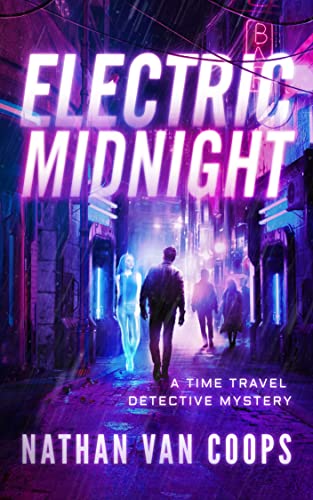 Electric Midnight: A Time Travel Detective Mystery (Paradox P.i. Book 2) #TOP28