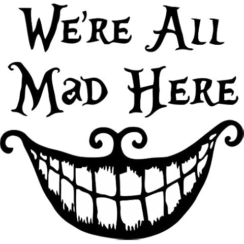 webstickers Alice In Wonderland Quote Cheshire Cat We're All Mad Here Vinyl wallart decal Cover