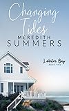 Changing Tides (Lobster Bay) -  Independently published