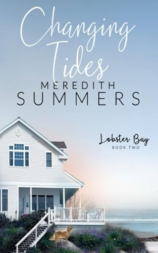 Changing Tides (Lobster Bay) -  Independently published