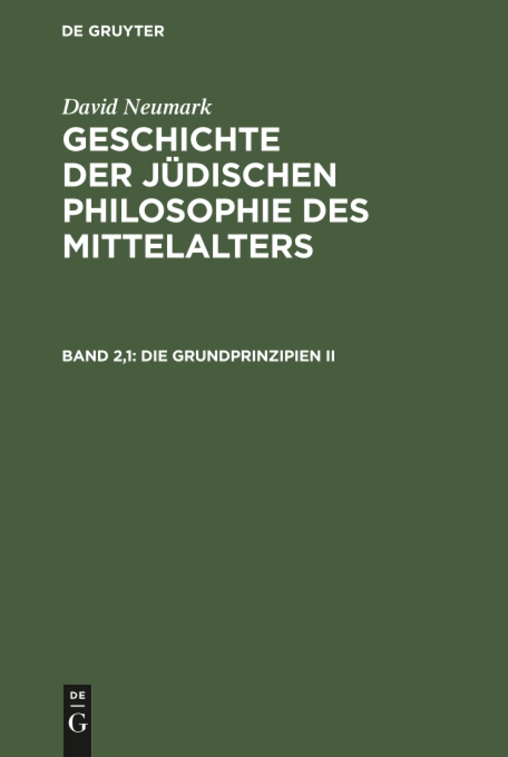 Die Grundprinzipien II: Drittes Buch: Attributenlehre, Erste Hälfte: Altertum (German Edition)
