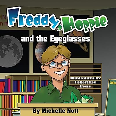 Freddy, Hoppie, and the Eyeglasses