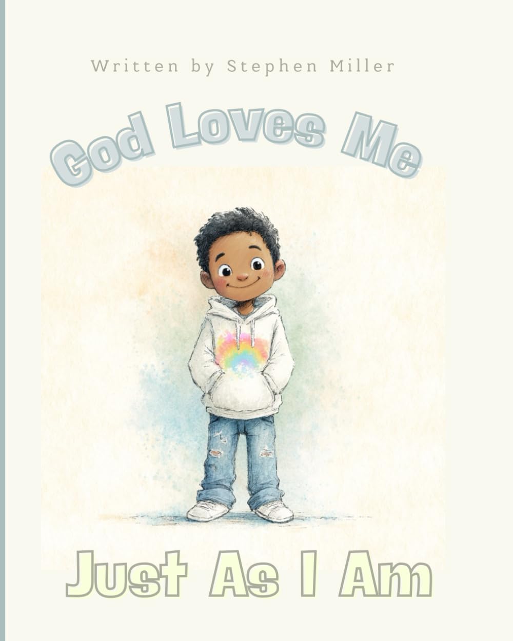 God Loves Me Just As I Am