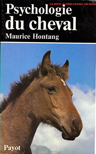 Télécharger Psychologie du cheval, sa personnalité livre En ligne