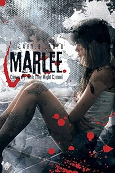 Paperback Marlee: Crimes We Think They Might Commit Book