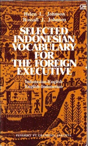Selected Indonesian Vocabulary for the Foreign ... 9794031038 Book Cover