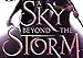 A Sky Beyond the Storm (An Ember in the Ashes)