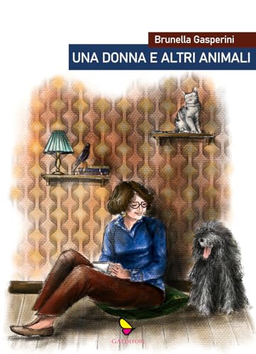 Reviews de Brunella - los preferidos. 28 Una donna e altri animali (Brunella)