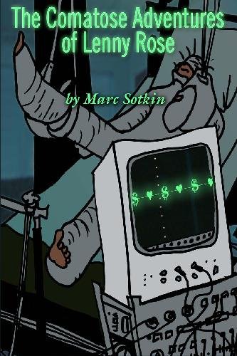 The Comatose Adventures Of Lenny Rose