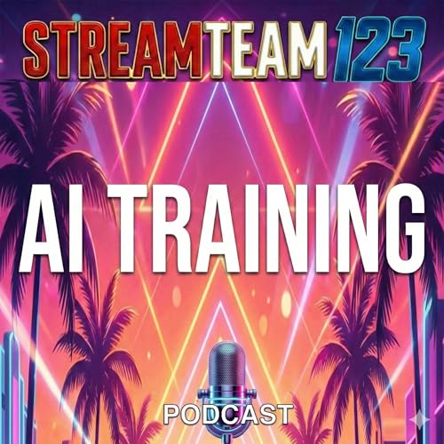Stream Team 123 S1E02 - . Understanding AI Testing Training and Hardware