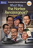 What Was the Harlem Renaissance?