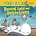 Raining Cats and Detectives: Book 5 (Guinea PIG, Pet Shop Private Eye)