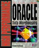 High Performance Oracle Data Warehousing: All You Need to Master Professional Database Development Using Oracle