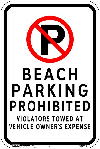 HY-KO Products HW-87 - "No Beach Parking Viol Towed" Aluminum Sign 12 in x 18 in Black/White, 1 Each