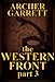 The Western Front - Part 3 of 3 (Western Front Series)