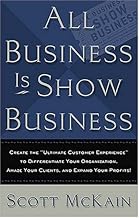 All Business is Show Business