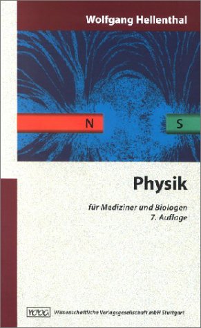 Physik für Mediziner und Biologen Physik für Mediziner und Biologen