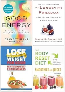 Good Energy, The Longevity Paradox, Mediterranean Diet For Beginners & The Body Reset Diet Smoothies 4 Books Collection Set