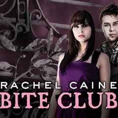Bite Club Audiolibro Por Rachel Caine arte de portada