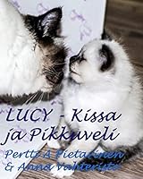 Lucy-kissa ja pikku veli 1502764091 Book Cover