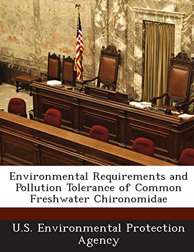 Environmental Requirements and Pollution Tolerance of Common Freshwater Chironomidae