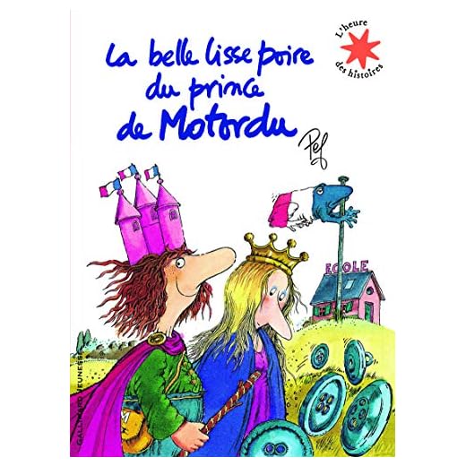 La belle lisse poire du prince de Motordu - L'heure des histoires - De 3 à 7 ans