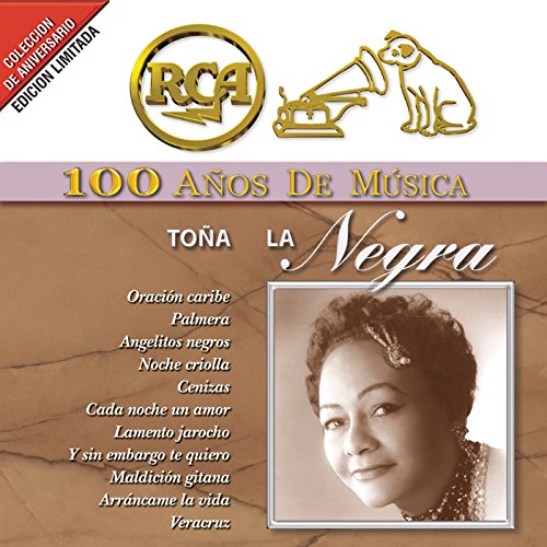 RCA 100 Años De Musica by Toña La Negra on Amazon Music RCA 100 Años De Musica by Toña La Negra on Amazon Music