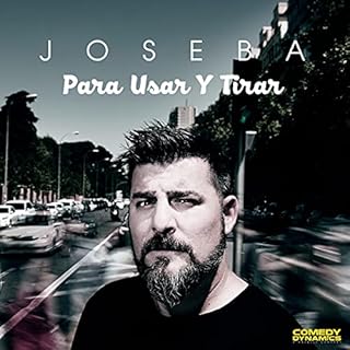 Diseño de la portada del título Joseba: Para Usar y Tirar