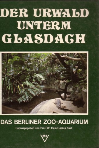 Der Urwald unterm Glasdach: Das Berliner Zoo-Aquarium