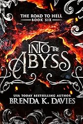 Amazon | Into the Abyss (The Road to Hell Series Book 6) (English