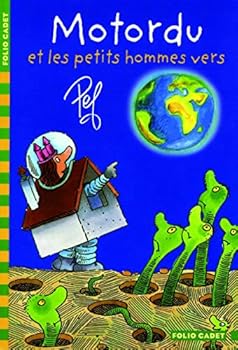 Motordu et les petits hommes vers - Book  of the Le Prince de Motordu