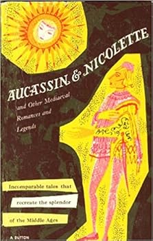 Mass Market Paperback Aucassin & Nicolette and Other Medieval Romances and Legends Book
