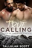 True Calling (Men of the Mountains Book 1)