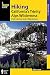 Hiking California's Trinity Alps Wilderness: A Guide To The Area's Greatest Hiking Adventures (Regional Hiking Series)