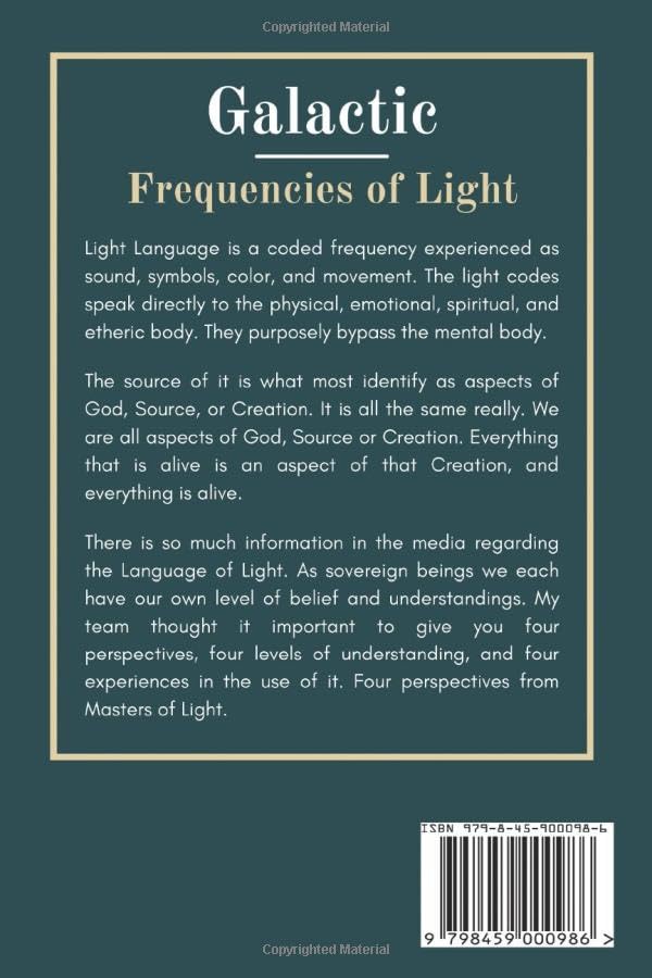 Galactic Frequencies of Light: Experiences in Light Language - Image 2