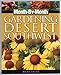Month-By-Month Gardening in the Desert Southwest