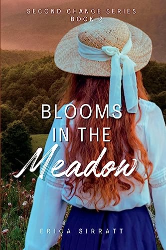 Blooms in the Meadow (Second Chance)