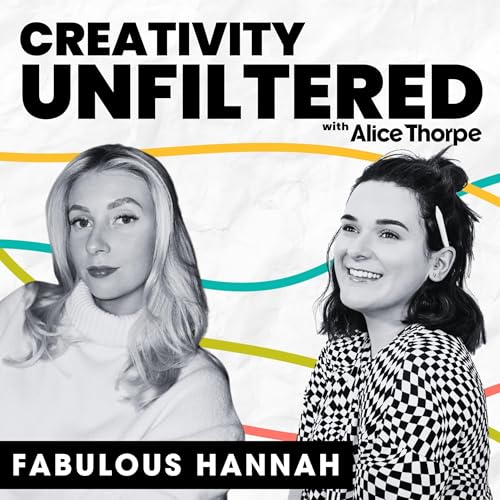 Finding Creative Fulfilment & Managing Burnout with Fabulous Hannah