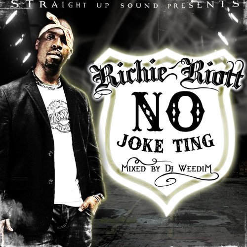 No Joke Ting [Explicit] by Richie Riott, DJ Weedim on Amazon Music ...