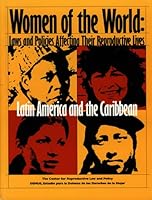 Women of the World: Laws and Policies Affecting Their Reproductive Lives - Latin America and the Caribbean 1890671037 Book Cover