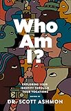 Who Am I?: Exploring Your Identity through Your Vocations (English Edition)