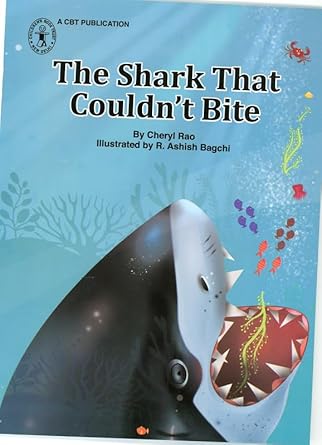 The Shark That Couldn't Bite : Cheryl Rao: Amazon.in: Books