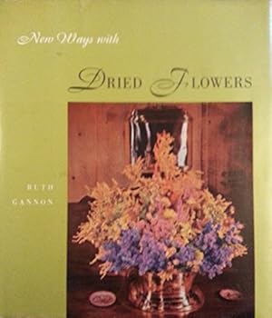 Hardcover New Ways with Dried Flowers Book