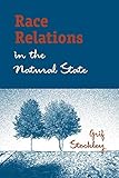Race Relations in the Natural State