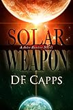 Solar Weapon (A Science Fiction Mystery/Thriller)