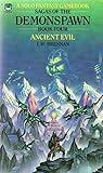 Ancient Evil (Bk. 4) (Sagas of the Demonspawn)