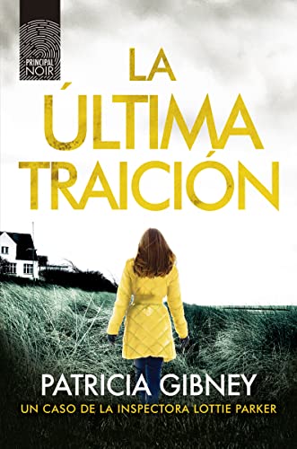 La última traición (PRINCIPAL NOIR)